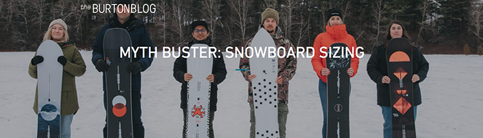 Myth Buster: Snowboard Sizing.